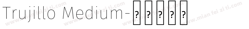 Trujillo Medium字体转换